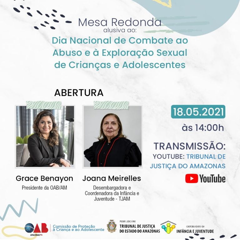 OAB e TJAM têm programação alusiva ao Dia Nacional de Combate ao Abuso e à Exploração Sexual de Crianças e Adolescentes e de incentivo à Adoção