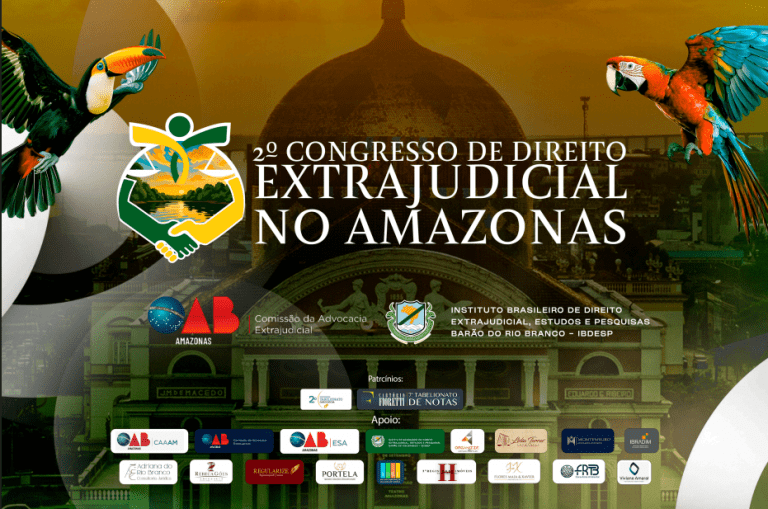 OAB-AM apoia congresso que coloca Manaus no centro do debate nacional sobre Direito Extrajudicial