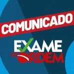COMUNICADO_EXAME_DA_ORDEM