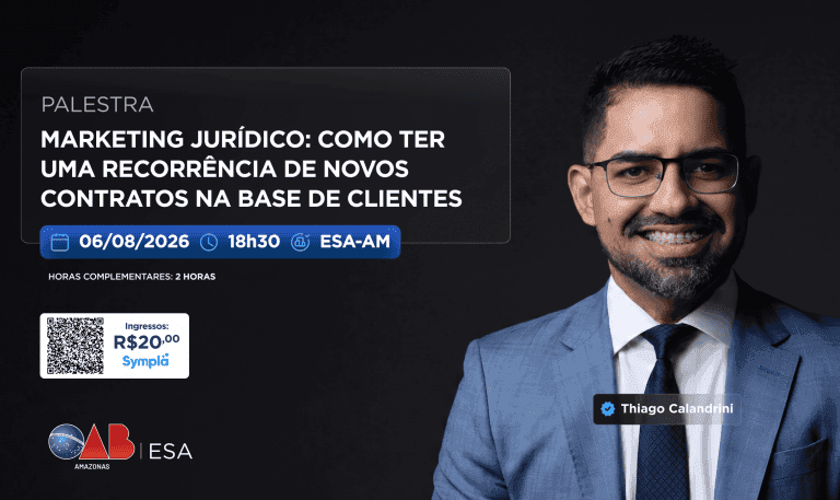 OAB-AM promove palestra sobre Marketing Jurídico